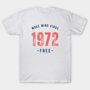 Born in 1972 T-Shirt